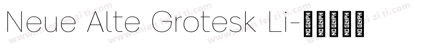 Neue Alte Grotesk Li字体转换